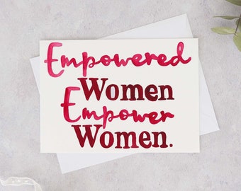 Empowered Women Empower Women, Women's Day Card, International Women's Day Card, Watercolour Card, Feminist Art, Handmade Card, Girl Power