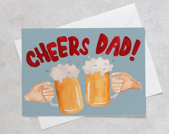Cheers Dad, Father's Day Card, Happy Father's Day Card, Cheers Beers Card, Card for Dad