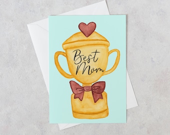 Best Mom Trophy - Mother's Day Card