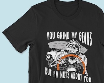 Camiseta divertida para entusiastas de los coches: Conductor esqueleto, me haces rechinar los dientes