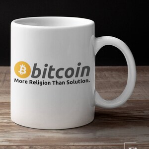 Anti Bitcoin More Religion Than Solution Mug gifts for him | cryptocurrency mug gift for him | wall street day trader forex trader gag gift