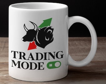 Trading Mode Ceramic Mug - Stock Market Investor Gift