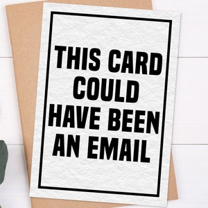 This Card Could Have Been An Email, Sarcastic Coworker Leaving Goodbye Card, Funny Office Card For Boss, Retirement Card