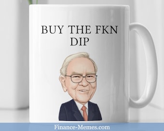Warren Buffett Mug | "Buy The Dip" Stock Market Gift