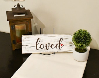 Handmade "Loved" Inspirational Wood Sign