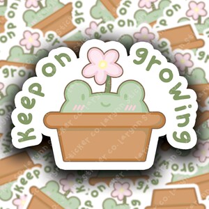 Continuez à grandir Sticker