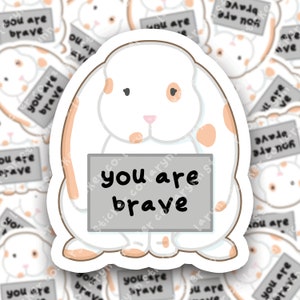 Tu es un lapin courageux Sticker