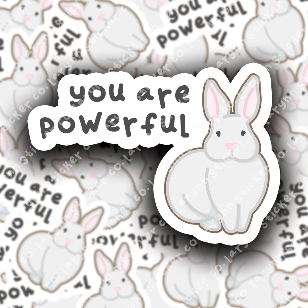 Your A Capable Rabbit You Are Powerful Bunny Sticker - Etsy