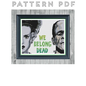 Bride of Frankenstein &quot;We Belong Dead&quot; Cross Stitch Pattern