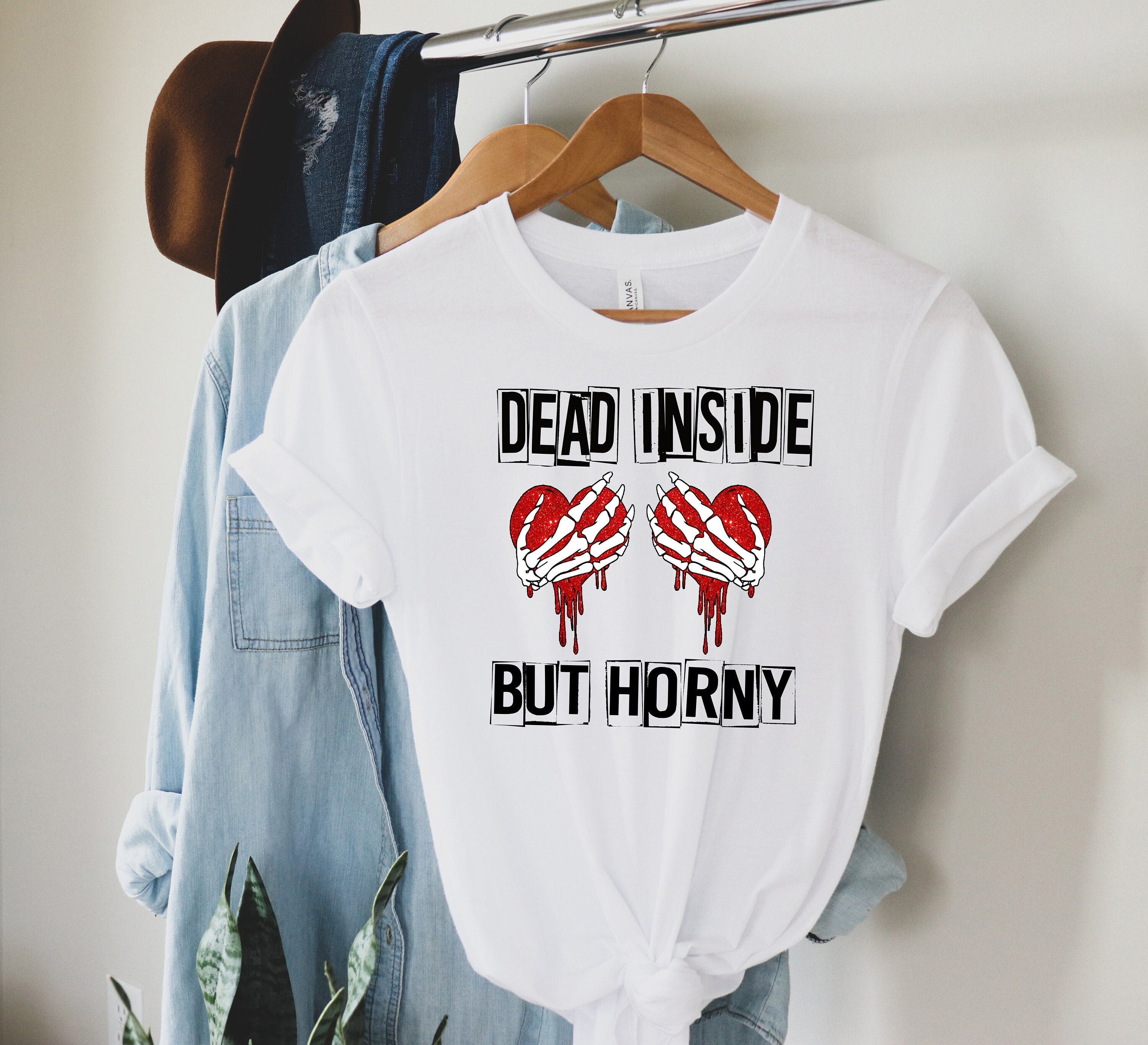 Dead Inside But Horny Skeleton Shirt