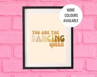 Impression de maison YOU are the DANCING QUEEN, impression d'art graphique lumineux, rose, art mural bleu sarcelle, impression moderne, affiche de musique lyrique A4 ou A5 ou A6