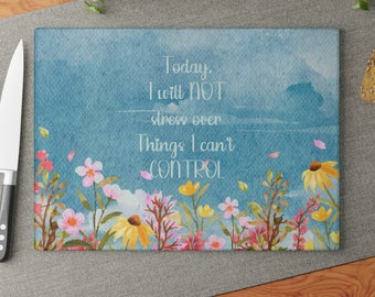 Glass Cutting Board, 8x11, 11x15, Feel-Good Quote, Watercolor Flower, Blue, Sky, Positive Quote