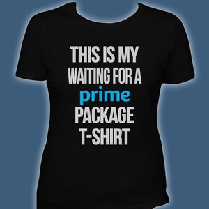 This is My Waiting For A Package T-Shirt | Next Day Delivery | Looking Out The Window | Online Shopping Addict