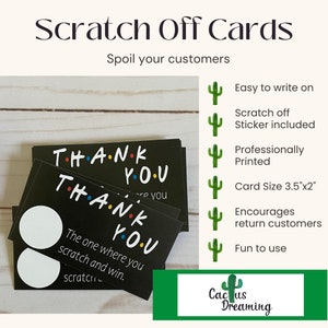 May include: A stack of black scratch-off cards with the text "THANK YOU" and a white circle for scratching. The cards are 3.5 inches by 2 inches and are professionally printed. The image also includes a green cactus graphic and the text "Cactus Dreaming".