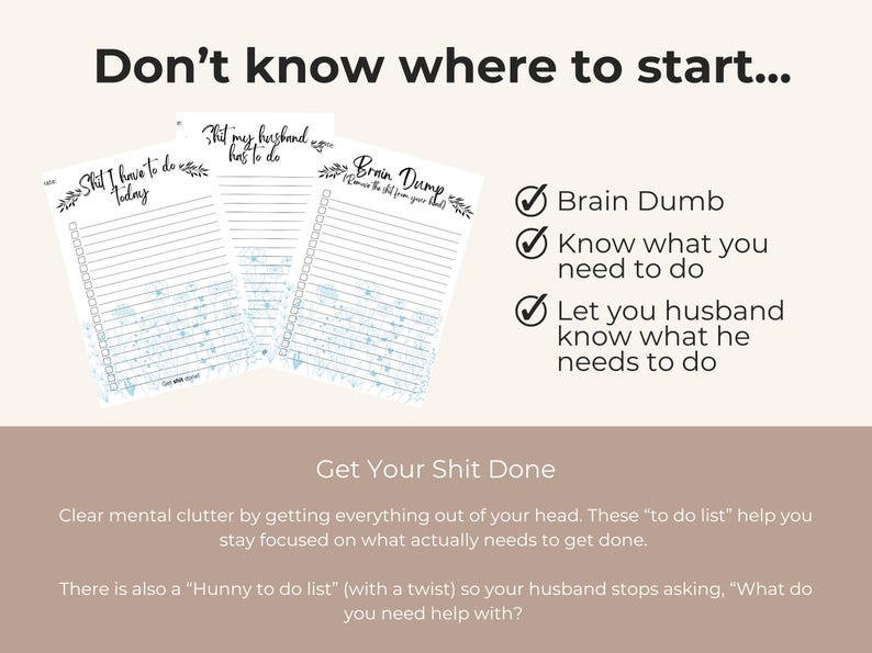 Peut inclure: Trois blocs-notes blancs avec les phrases "Shit I have to do Today", "Shit my husband has to do" et "Brain Dump". Les blocs-notes ont un motif d'&eacute;toiles bleu clair et sont lign&eacute;s. Le texte "Don't know where to start..." est en haut.