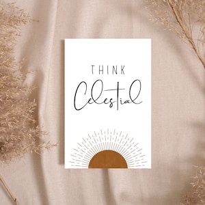 Boho Think Celestial LDS Quote - Printable - Home Decor - Handout - Digital Download