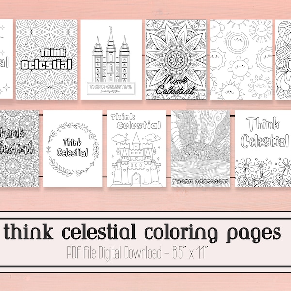 Think Celestial Coloring Pages - LDS General Conference - Digital Download