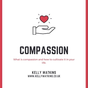 Self-Compassion, The How to Guide to boost your self-compassion, self-esteem and self love. Printable E-book. Compassion Focused Therapy CFT
