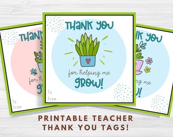 Teacher Appreciation Gift Tags Printable, Thank You for Helping Me Grow Printable Tags, Teacher Day Thank You Tags, Succulent Gift Tags, PDF