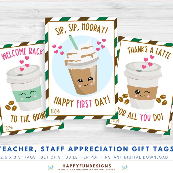 Teacher Appreciation Coffee Gift Tags Printable, Thanks a Latte, Sip Sip Hooray, Back to the Grind, First Day of School, Staff Appreciation