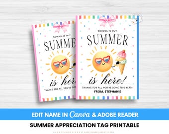 Editable School Is Out Summer Is Here Teacher Tag Printable, Summer Break Favor, Summer Ice Cream Tag, PTA PTO Thank You Teacher End of Year