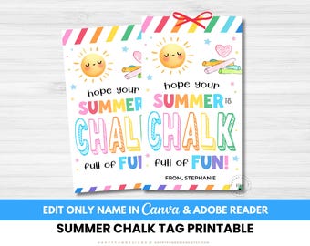 Editable End School Year Summer Chalk Tag Printable, Hope Your Summer is Chalk Full of Fun, Chalkful of Summer, Buckets of Fun, Chalk Favor