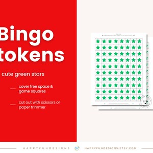 May include: Printable bingo tokens with cute green stars.  The tokens are designed to cover free space and game squares.  Cut out the tokens with scissors or a paper trimmer.