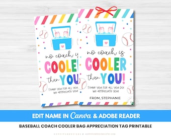 Editable No Coach Is Cooler Than You Tag Printable, Thank You Coach End of Season Summer Appreciation Gift, Baseball Tball Team Mom Binder