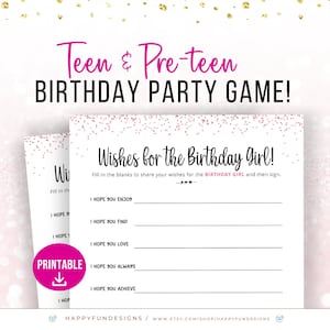 Birthday Wishes for a Best Friend, Printable Wishes for Birthday Girl, Teen Girl Games, Pink Slumber Party, Tween Girl Birthday Party Ideas