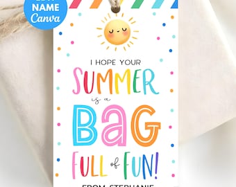 Editable Hope Your Summer Is Bag Full of Fun Tag Printable, PTA End School Year Goodie Bag Favors Pre-K, Buckets of Fun, Tote Awesome Summer