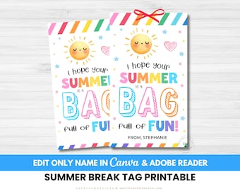 Editable Hope Your Summer Is Bag Full of Fun Tag Printable, PTA End School Year Goodie Bag Favors Pre-K, Buckets of Fun, Tote Awesome Summer