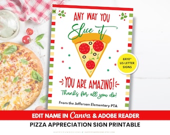 Cartello di ringraziamento stampabile per la festa della pizza, in qualsiasi modo la si tagli, ringraziamento per insegnanti, personale, volontari, infermieri, PTA scolastica, Ringraziamento compilabile