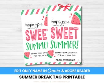 Editable Hope You Have A Sweet Summer Tag Printable, Watermelon Teacher Tag, PTO PTA Thank You, End of Year Pool Party, Welcome Summer Break