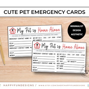 May include: Two printable pet emergency cards with a minimalist design. The cards are white with black text and red accents. The text on the cards reads "My Pet is Home Alone". The cards include space to write the pet's name, breed, age, and any other important information. The cards also include space to write the names and phone numbers of two emergency contacts.
