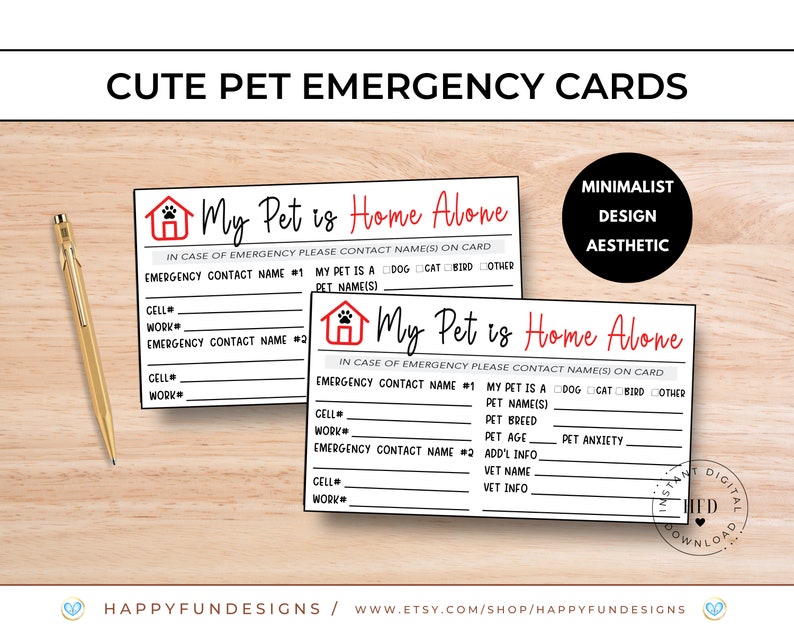 May include: Two printable pet emergency cards with a minimalist design. The cards are white with black text and red accents. The text on the cards reads "My Pet is Home Alone". The cards include space to write the pet's name, breed, age, and any other important information. The cards also include space to write the names and phone numbers of two emergency contacts.