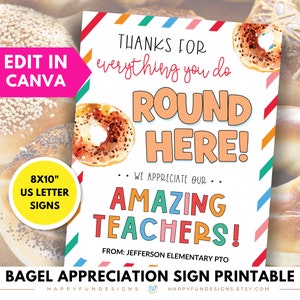 Thanks for Everything You Do Round Here Editable Bagel Teacher Appreciation Printable PTA PTO Thank You Breakfast Bagel Bar Sign, PTA Treats