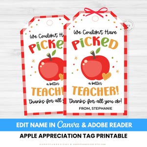 May include: Two printable apple appreciation gift tags. Each tag features a red apple illustration, the text "We Couldn't Have Picked a better TEACHER!" and "Thanks for all you do!" The tags have a red and white striped border and a red bow.