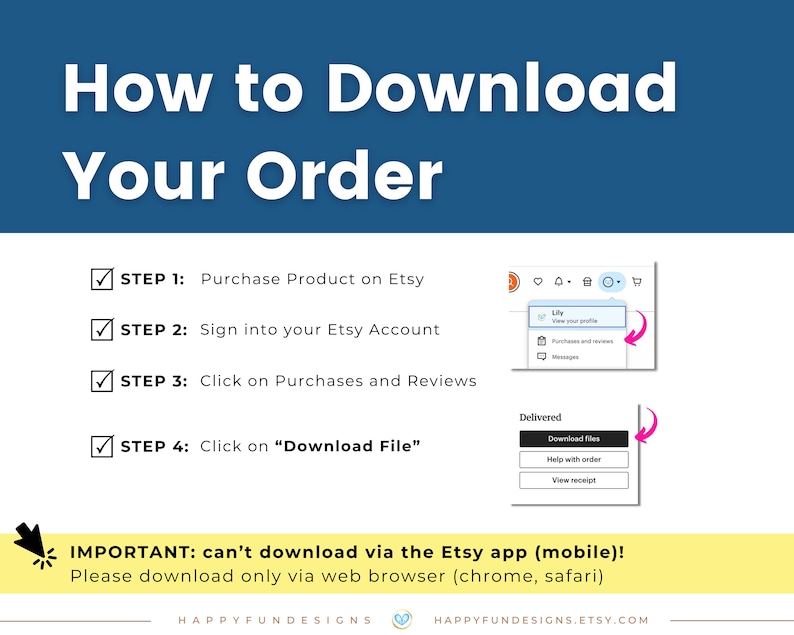 Puede incluir: Un gr&aacute;fico amarillo y blanco con una lista de verificaci&oacute;n de cuatro pasos sobre c&oacute;mo descargar una compra digital de Etsy. Los pasos incluyen comprar un producto, iniciar sesi&oacute;n en tu cuenta de Etsy, hacer clic en compras y rese&ntilde;as, y hacer clic en "Descargar archivo". El gr&aacute;fico tambi&eacute;n incluye una advertencia de que no puedes descargar a trav&eacute;s de la aplicaci&oacute;n Etsy (m&oacute;vil) y que debes descargar solo a trav&eacute;s de un navegador web (Chrome, Safari).