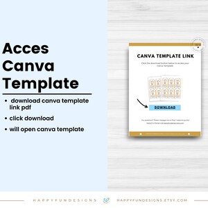 May include: A digital Canva template download with the text "Acces Canva Template." The image includes instructions: download Canva template link PDF, click download, and will open Canva template. A separate section says "Canva Template Link" with a download button.