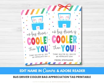 Editable No Bus Driver Is Cooler Than You Tag Printable, Summer Appreciation Week Theme, PTA PTO Thank You End of Year Summer Break Tote Bag