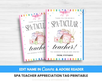 Editable Thanks For Being Spa-tacular Teacher Tag Printable, Spa Teacher Appreciation Week Theme, Relax and Unwind Tag, PTA PTO Thank You