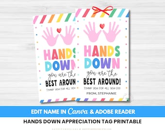 Editable Hands Down You Are The Best Around Teacher Tag Printable, Teacher Soap Hand Sanitizer Thank You Tag, PTA PTO Thank You End of Year