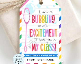 Editable I Am Bubbling With Excitement Have You In My Class Tag Printable, Teacher Bubble Gift for Students Back to School Happy First Week