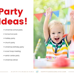 May include: A list of party ideas written in red text on a white background. The text includes: Christmas school party, homeschool pods, holiday party, church party, Christmas birthday party, scout troop meeting, senior center party, and Christmas dinner. A child with blonde hair is wearing a rainbow striped shirt and is raising their arms in the air. The child is in front of a blurred background of green trees and colorful decorations.