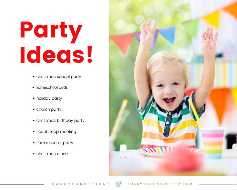 May include: A list of party ideas written in red text on a white background. The text includes: Christmas school party, homeschool pods, holiday party, church party, Christmas birthday party, scout troop meeting, senior center party, and Christmas dinner. A child with blonde hair is wearing a rainbow striped shirt and is raising their arms in the air. The child is in front of a blurred background of green trees and colorful decorations.