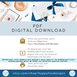 May include: A digital download graphic featuring a blue ribbon, a keyboard, and a gold bag icon. The text reads "PDF DIGITAL DOWNLOAD" and provides instructions on how to download the digital file. It also states that the Etsy mobile app cannot download files and that downloading must be done via desktop or laptop.