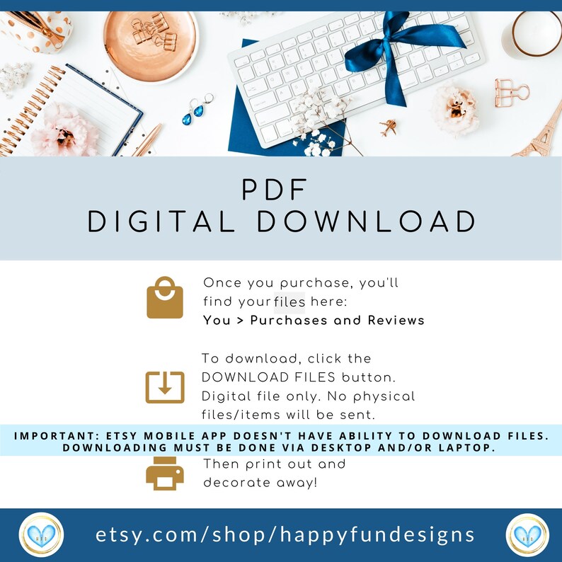 May include: A digital download graphic featuring a blue ribbon, a keyboard, and a gold bag icon. The text reads "PDF DIGITAL DOWNLOAD" and provides instructions on how to download the digital file. It also states that the Etsy mobile app cannot download files and that downloading must be done via desktop or laptop.