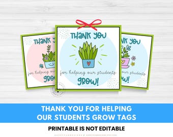Thank You for Helping Our Students Grow Tags Printable, Teacher Appreciation, Staff Appreciation, Teacher Day Thank You, Succulent Gift Tags