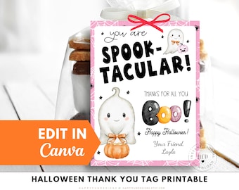 Editable Spooktacular Teacher Halloween Tag Printable, Halloween Boo Buddy Thank You, Youve Been Booed Basket Halloween Office Gift Exchange