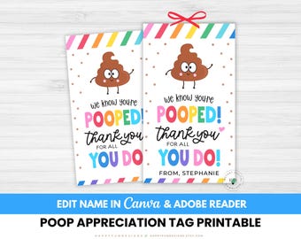 Editable We Know Youre Pooped Thank You Tag Printable, Know You Are Pooped Cupcake Muffin Teacher Appreciation, PTA PTO Summer Break Favor